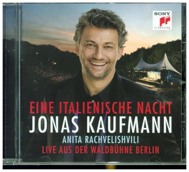 Jonas Kaufmann - Eine italienische Nacht - Live aus der Waldbühne Berlin, 1 Audio-CD