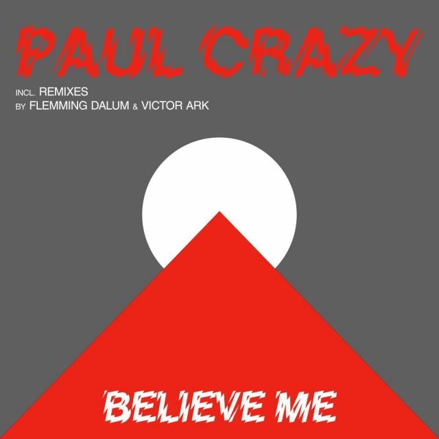 Believe Me, 1 Schallplatte (Maxi Vinyl)