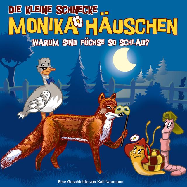 Die kleine Schnecke Monika Häuschen - CD / 62: Warum sind Füchse so schlau?