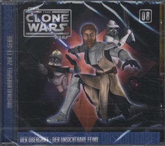Star Wars, The Clone Wars - Der Übergriff - Der unsichtbare Feind, 1 Audio-CD