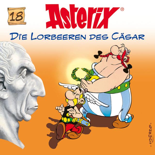 Asterix - CD. Hörspiele / 18: Die Lorbeeren des Cäsar