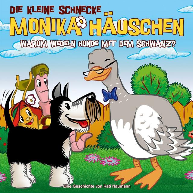 Die kleine Schnecke Monika Häuschen - CD / 42: Warum wedeln Hunde mit dem Schwanz?