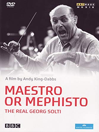 Maestro or Mephisto – The Real Georg Solti