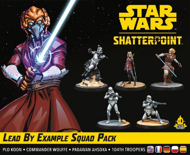 Star Wars: Shatterpoint  Lead by Example Squad Pack (Mit gutem Beispiel voran)