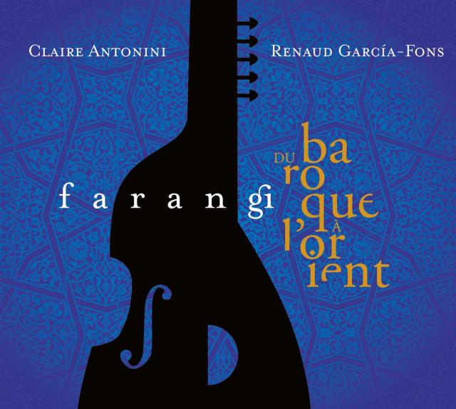 Farangi - Du Baroque a l´Orient