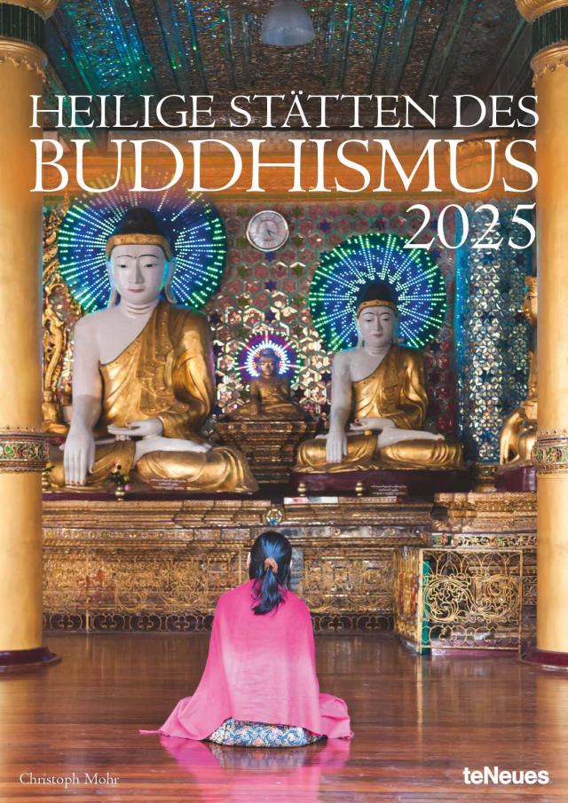 teNeues - Heilige Stätten des Buddhismus 2025 Wandkalender, 29,7x42cm, Kalender mit der ganzen Vielfalt des buddhistischen Lebens an spirituellen Orten, mit Spiralbindung
