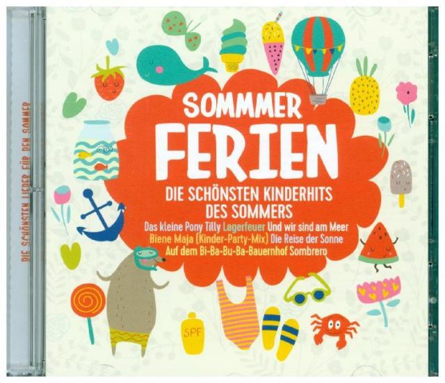Sommerferien - Die schönsten Kinderhits des Sommers, 2 Audio-CDs