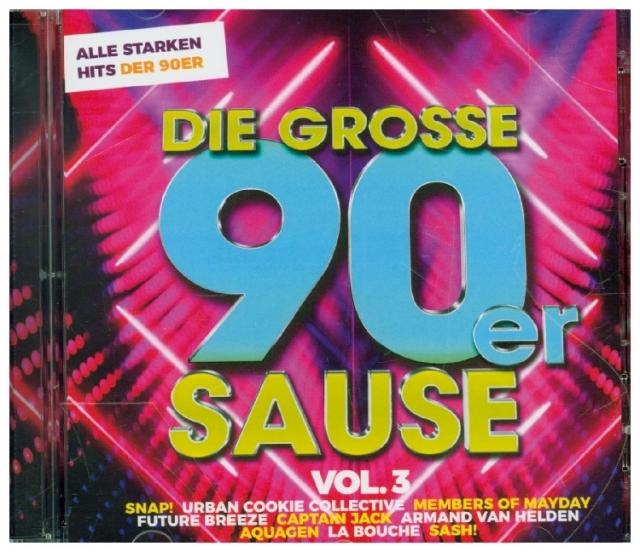 Die grosse 90er Sause 3 -Alle Starken 90er Hits, 2 Audio-CD