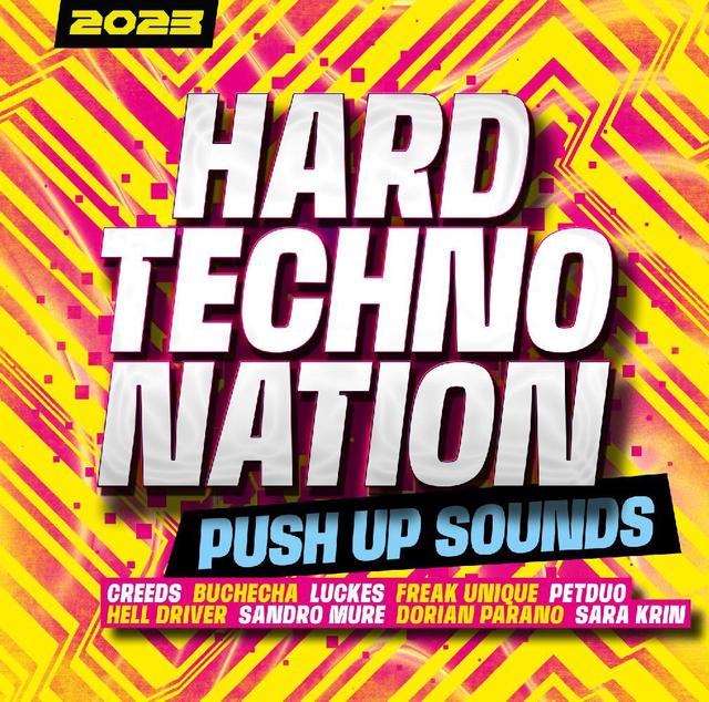 Hard Techno Nation 2023 - Push Up Sounds, 2 Audio-CD
