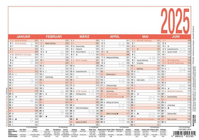 Zettler - Arbeitstagekalender 2025 weiß/rot, 21x14,8cm, Plakatkalender mit Monatsübersicht, 6 Monate auf 1 Seite, Ferientermine, Arbeitstage-, Tages- und Wochenzählung und deutsches Kalendarium