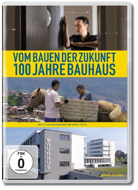 Vom Bauen der Zukunft - 100 Jahre Bauhaus, 1 DVD