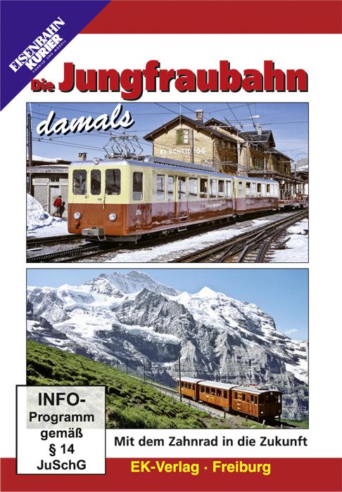 Die Jungfraubahn damals