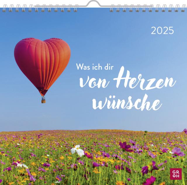 Wandkalender 2025: Was ich dir von Herzen wünsche
