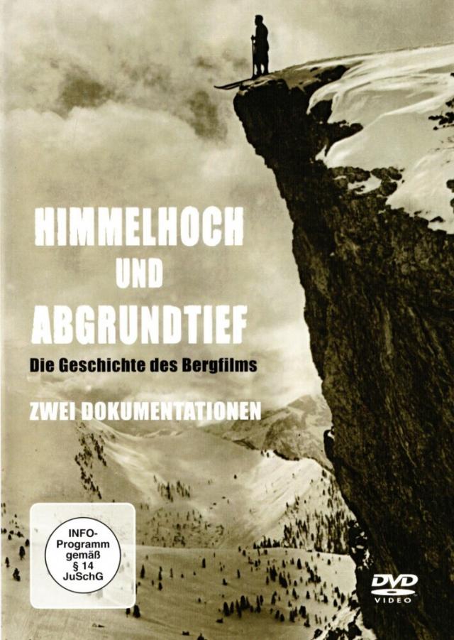 Faszination Bergfilm  Himmelhoch & abgrundtief, 1 DVD