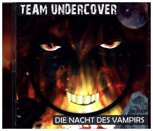 Team Undercover - Die Nacht des Vampirs, 1 Audio-CD