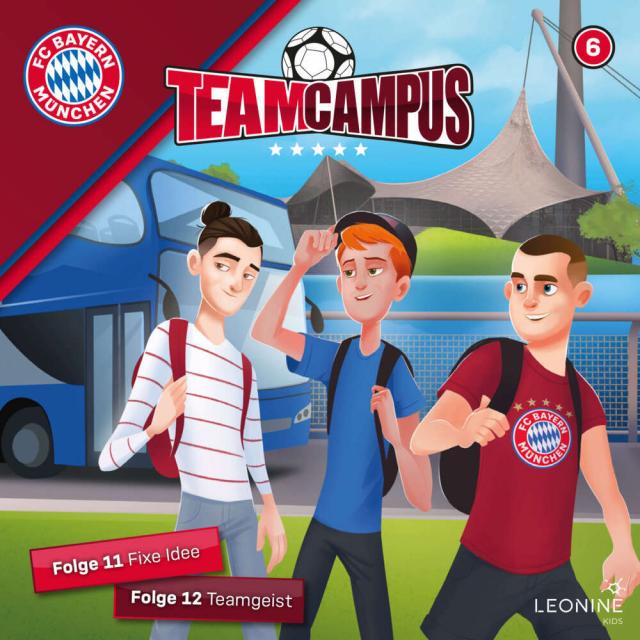 FC Bayern Team Campus (Fußball). Tl.6, 1 Audio-CD