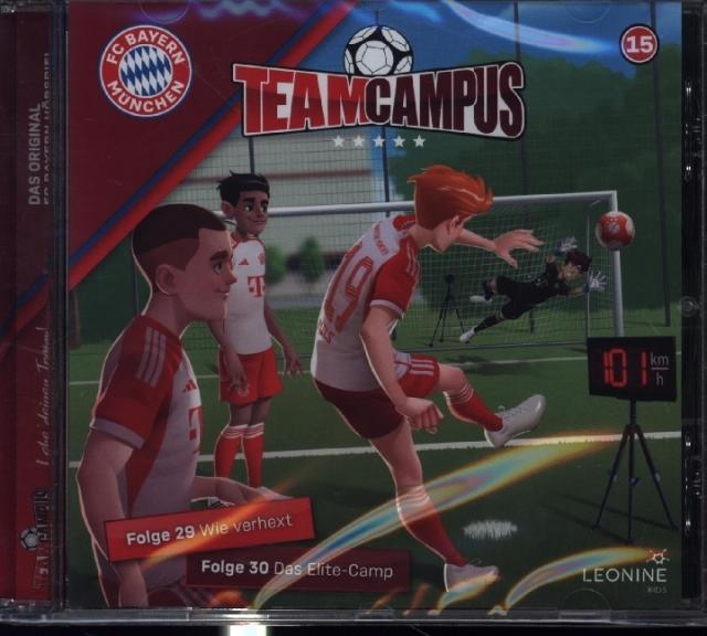 FC Bayern Team Campus (Fußball). Tl.15, 1 Audio-CD