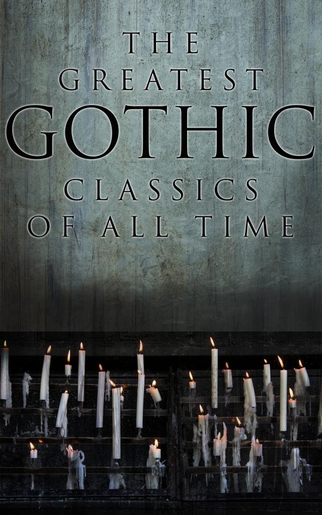 The Greatest Gothic Classics of All Time