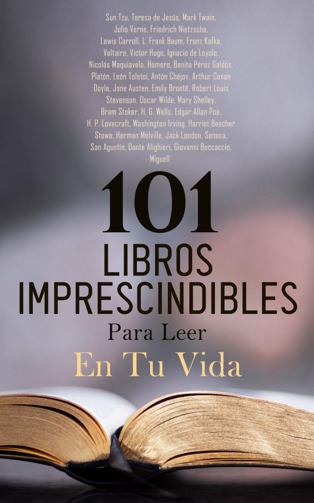 101 Libros Imprescindibles Para Leer En Tu Vida