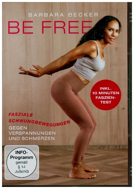 Barbara Becker - FREE Fasziale Schwungbewegungen gegen Verspannungen und Schmerzen, 1 DVD