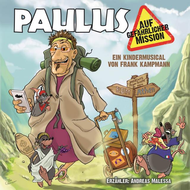 Paulus auf gefährlicher Mission