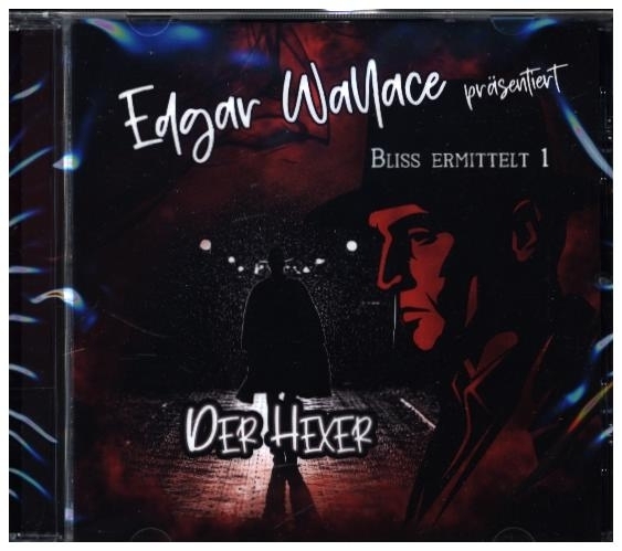 Edgar Wallace - Bliss ermittelt - 