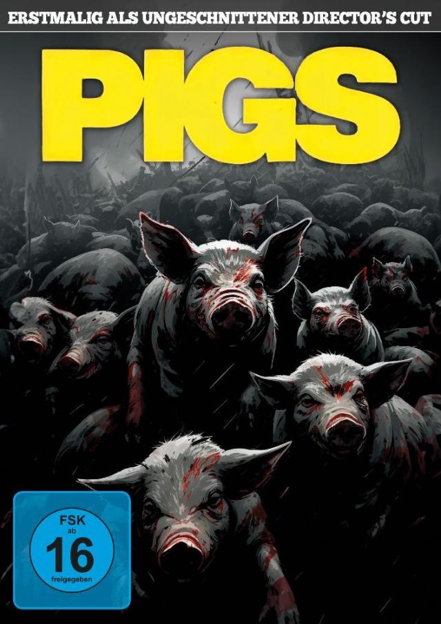 PIGS, 1 DVD (Uncut Director's Cut, Digital Remastered)