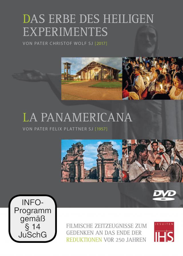 Das Erbe des heiligen Experimentes / La Panamericana
