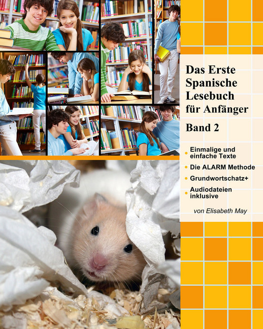 Das Erste Spanische Lesebuch für Anfänger, Band 2