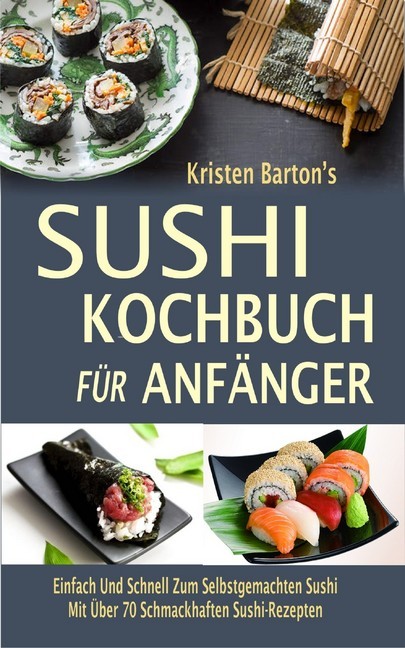 Sushi-Kochbuch für Anfänger