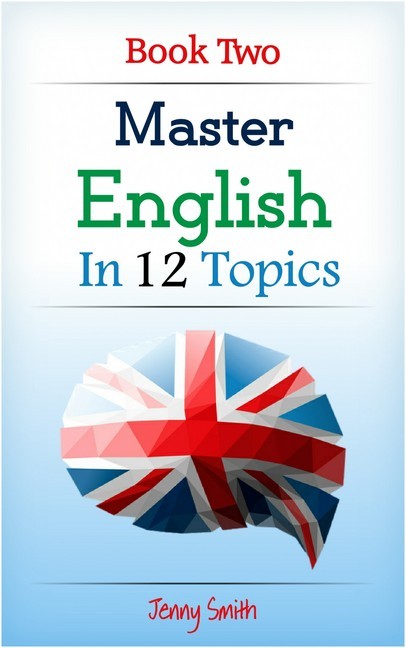 Master English in 12 Topics. Book Two
