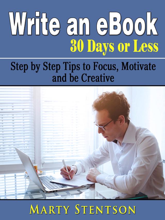 Write an eBook in 30 Days or Less