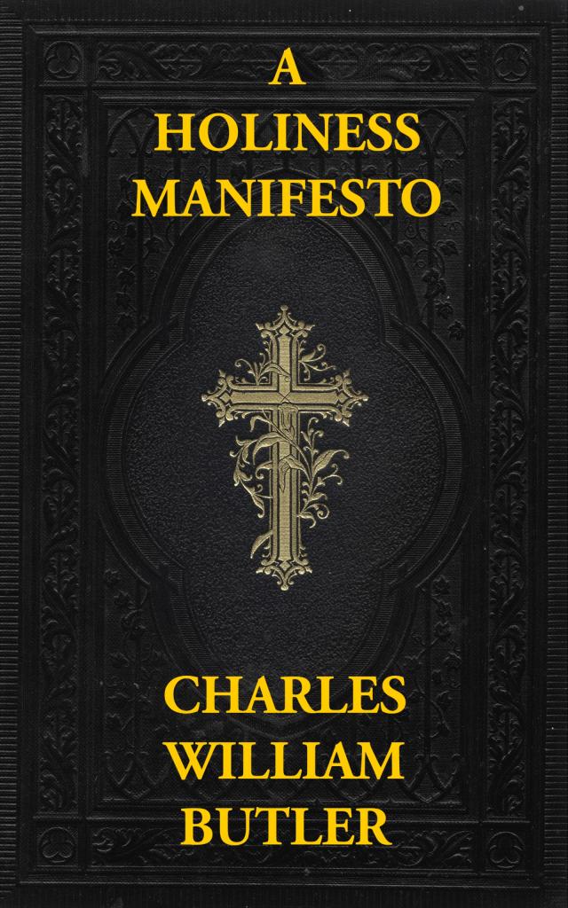 A Holiness Manifesto