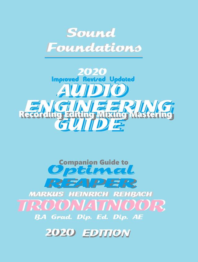 Sound Foundations Audio Engineering Guide