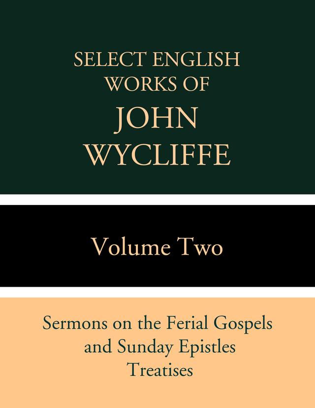 Select English Works of John Wycliffe