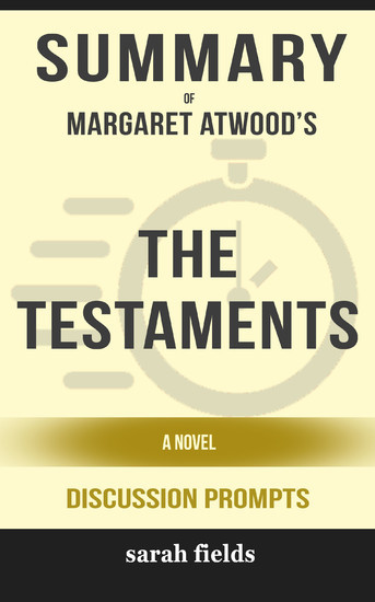 Summary: Margaret Atwood's The Testaments