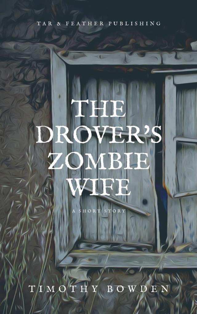 The Drover's Zombie Wife