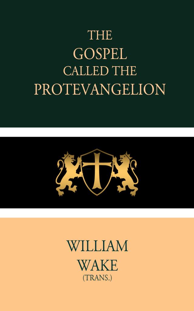 The Gospel called the Protevangelion