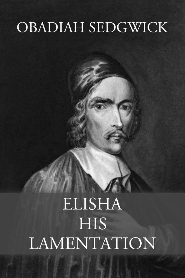 Elisha His Lamentation