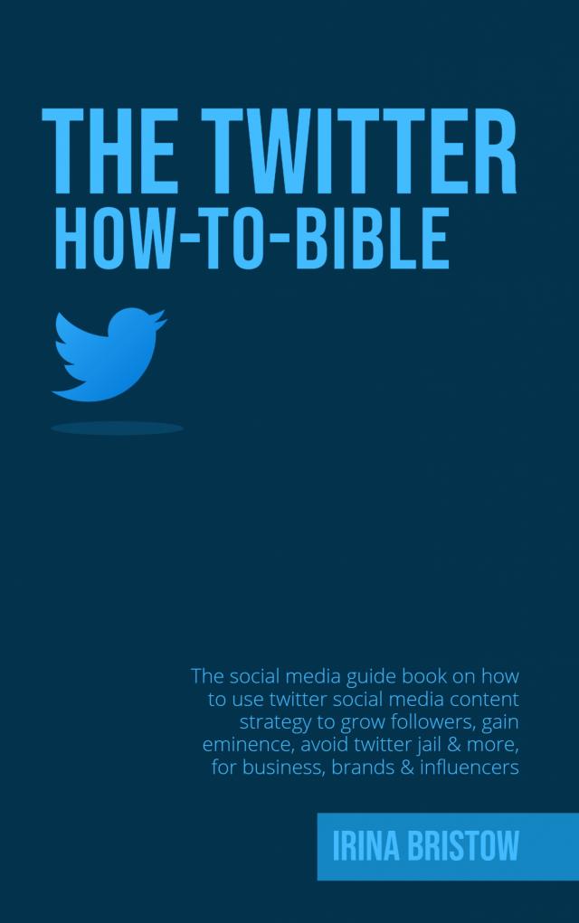 The Twitter How To Bible