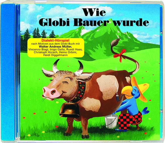 Wie Globi Bauer wurde CD