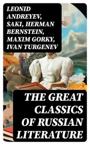 The Great Classics of Russian Literature