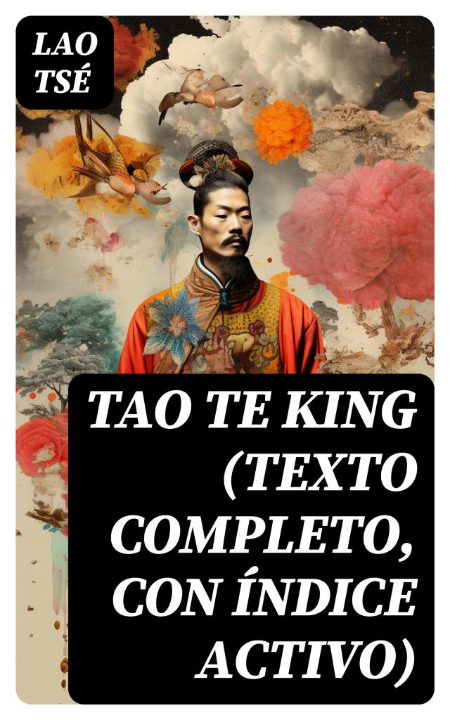 Tao Te King (texto completo, con índice activo)
