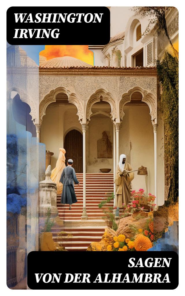 Sagen von der Alhambra