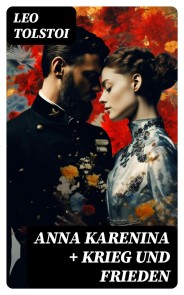 Anna Karenina + Krieg und Frieden