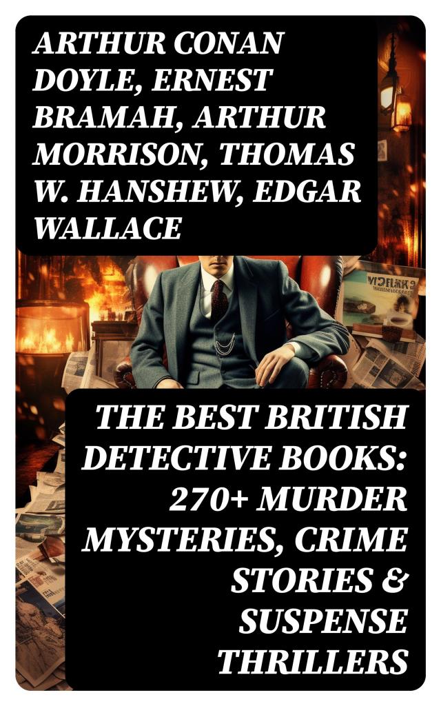 The Best British Detective Books: 270+ Murder Mysteries, Crime Stories & Suspense Thrillers