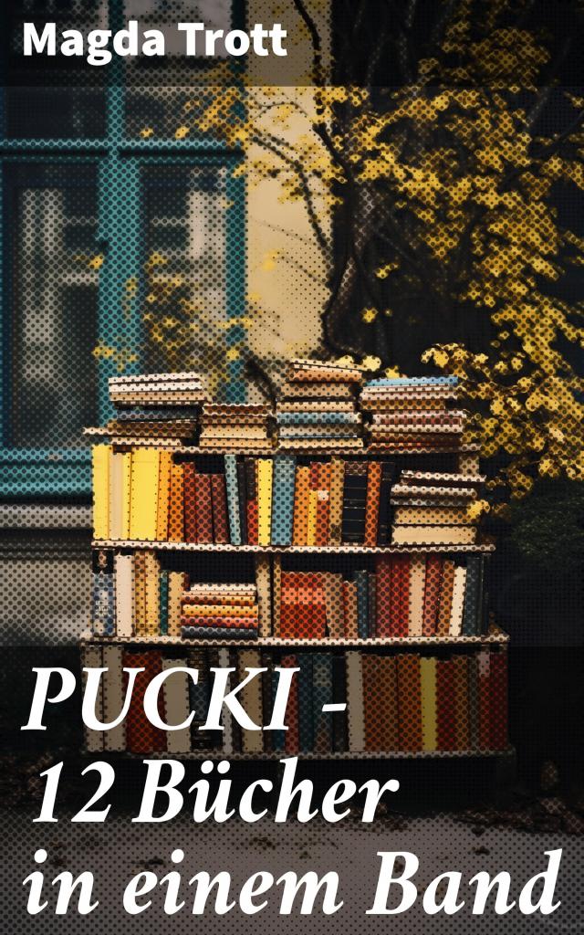 PUCKI - 12 Bücher in einem Band