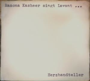 Herzhandteller|Ramona Kasheer singt Lavant 1 Audio CD