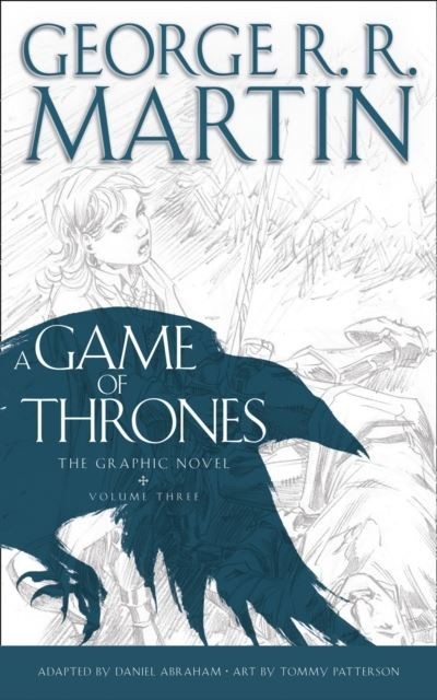Game of Thrones: Graphic Novel, Volume Three
