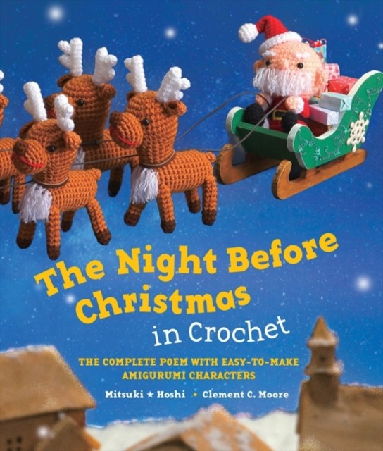 Night Before Christmas in Crochet